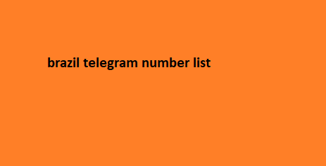 brazil telegram number list