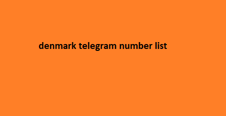 denmark telegram number list​