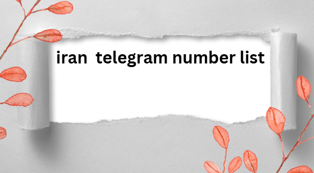 iran telegram number list​