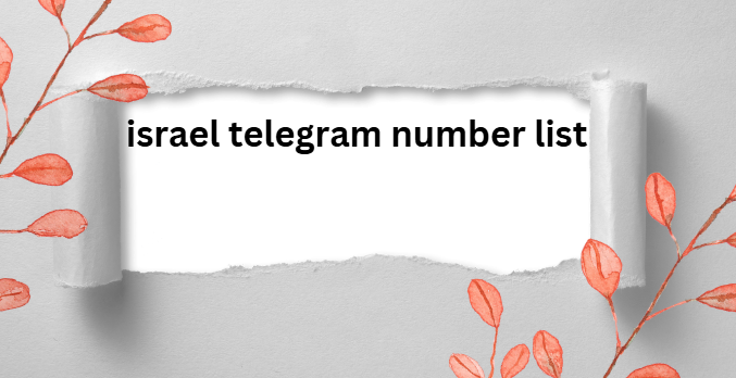 israel telegram number list​