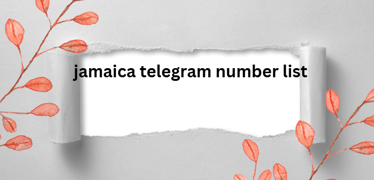 jamaica telegram number list​