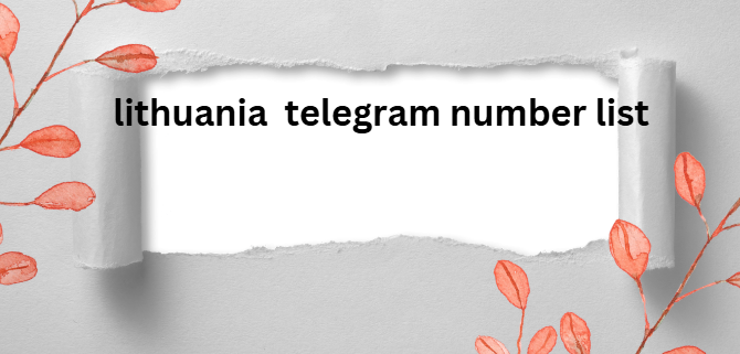 lithuania telegram number list​